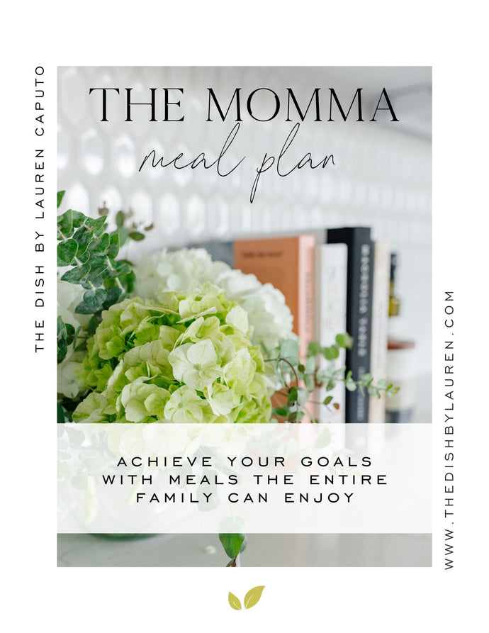 The Momma Meal Plan - SERVINGS FOR ~6